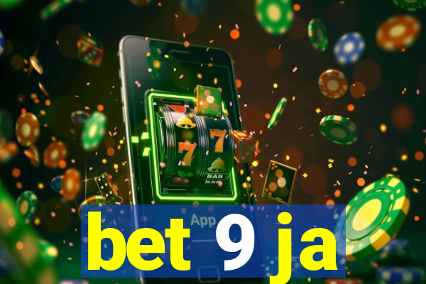 bet 9 ja