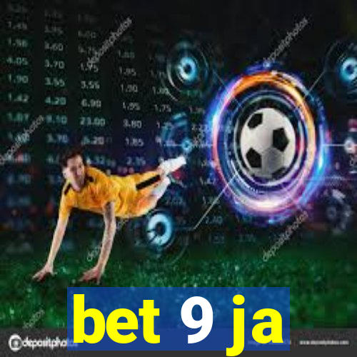 bet 9 ja