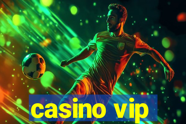 casino vip