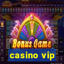 casino vip