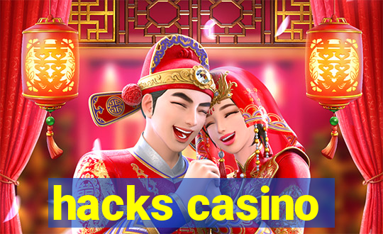 hacks casino