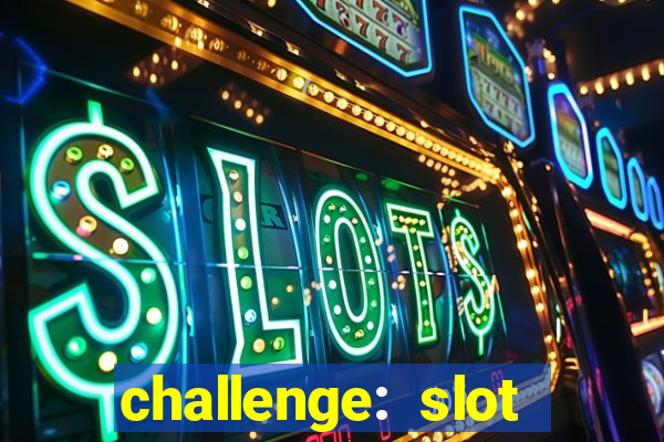 challenge: slot tour speedrun