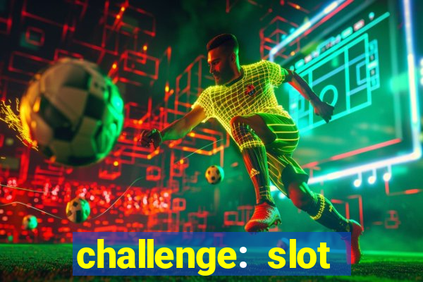 challenge: slot tour speedrun