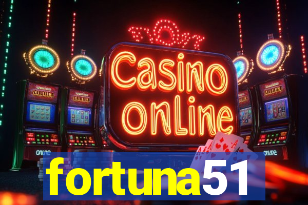 fortuna51