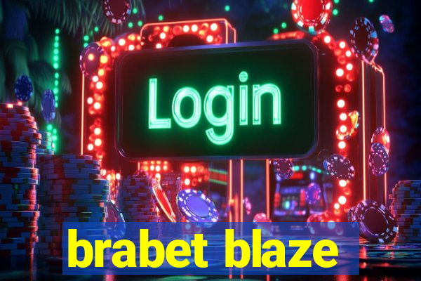 brabet blaze