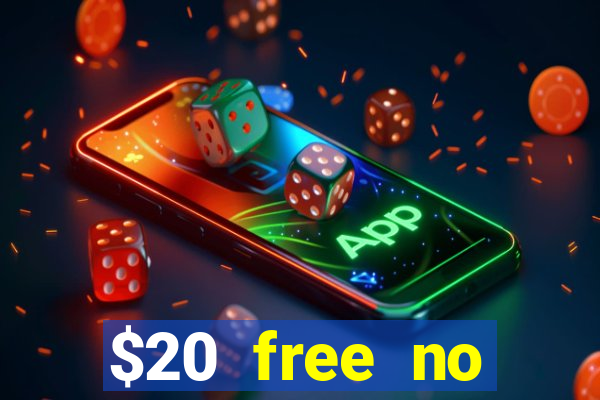 $20 free no deposit casino us