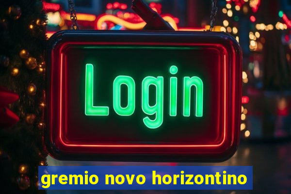 gremio novo horizontino