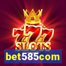 bet585com