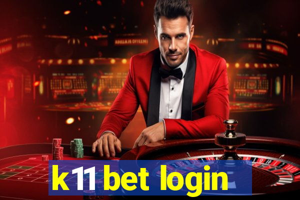 k11 bet login