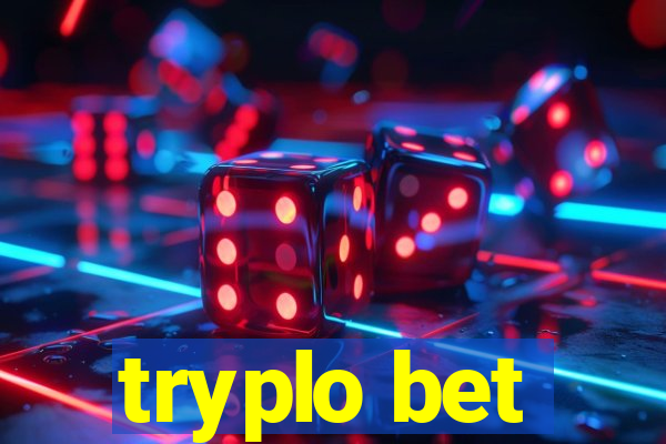 tryplo bet