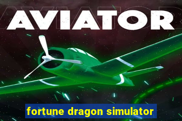 fortune dragon simulator