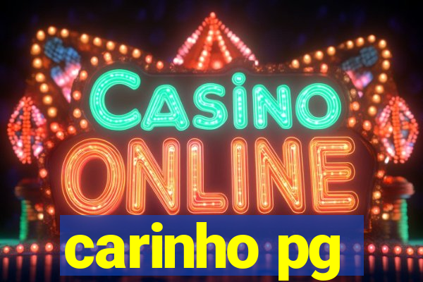 carinho pg