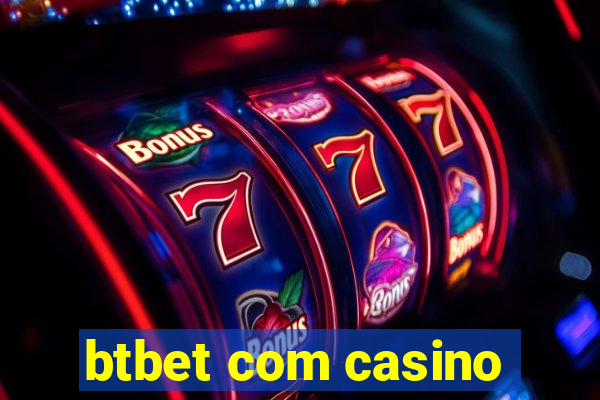 btbet com casino