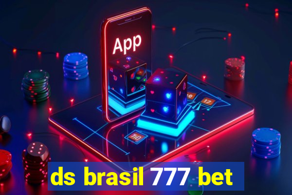 ds brasil 777 bet