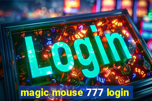 magic mouse 777 login