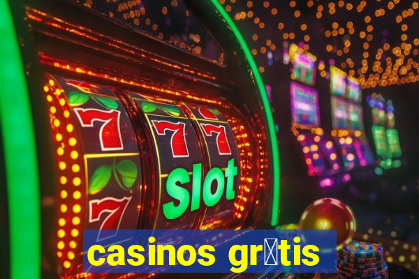 casinos gr谩tis