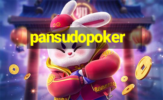 pansudopoker