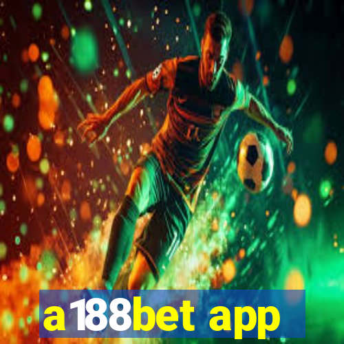 a188bet app