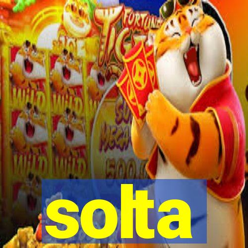 solta