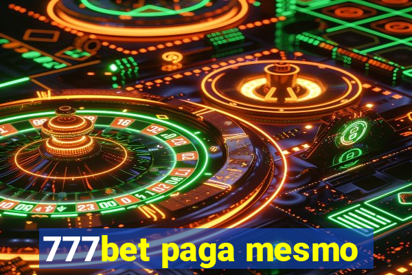 777bet paga mesmo