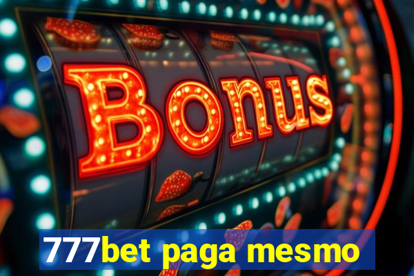 777bet paga mesmo