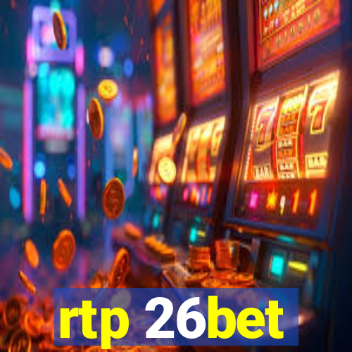 rtp 26bet