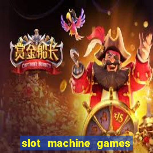 slot machine games with bonus