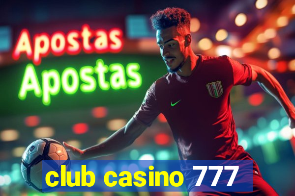 club casino 777