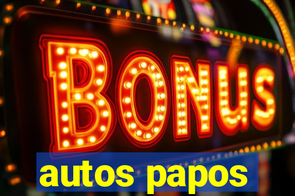 autos papos