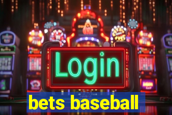 bets baseball