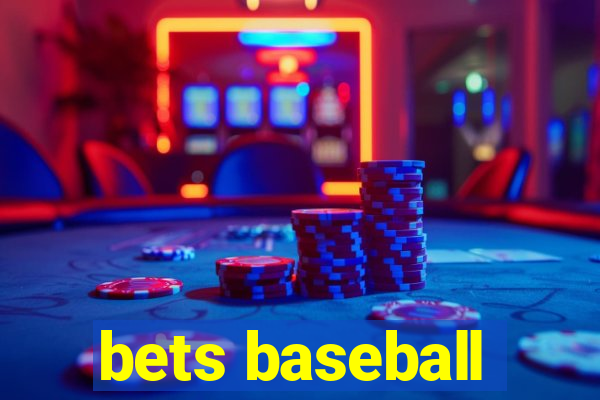 bets baseball