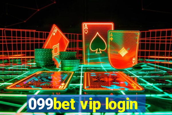 099bet vip login