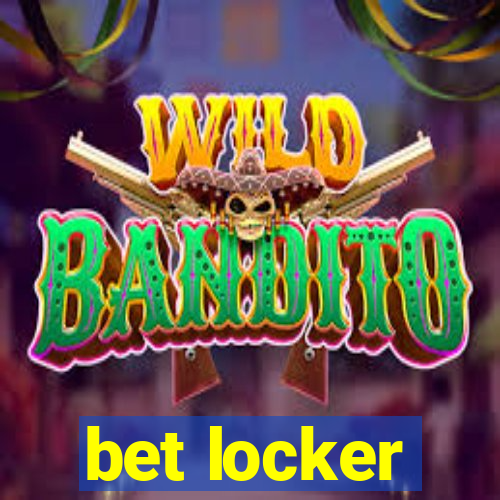 bet locker