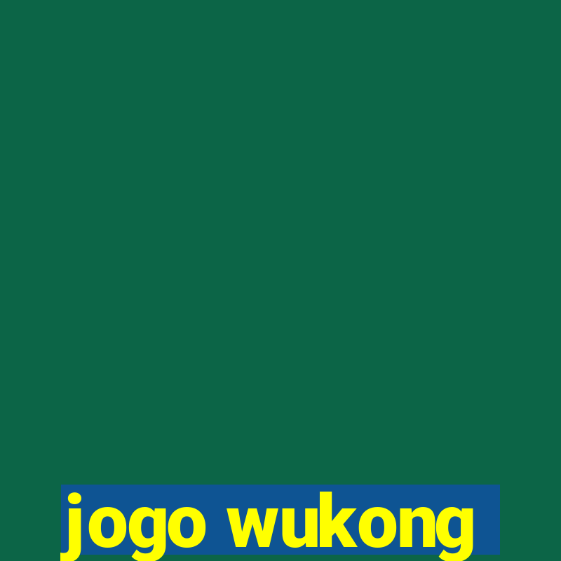 jogo wukong