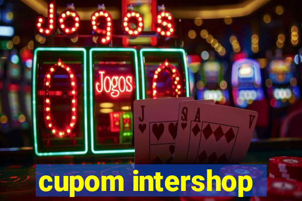 cupom intershop