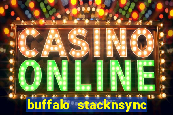 buffalo stacknsync slot free play