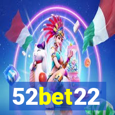 52bet22