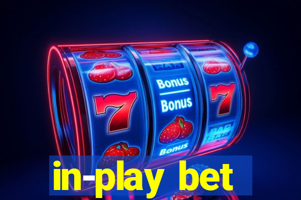 in-play bet