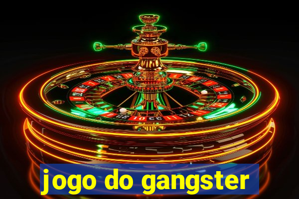 jogo do gangster