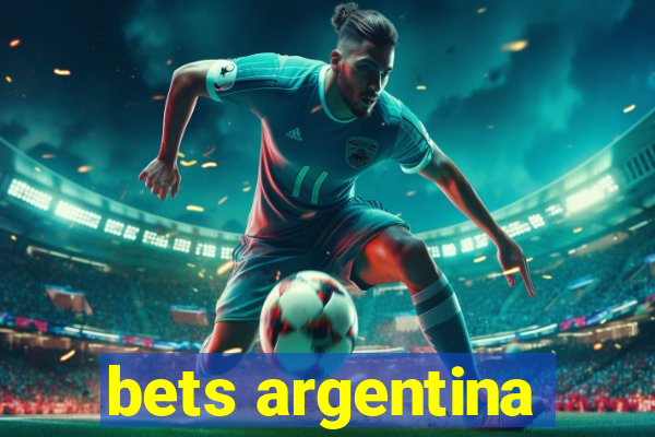 bets argentina