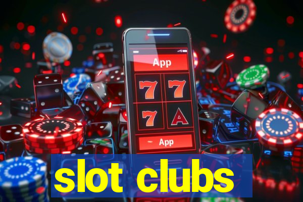 slot clubs