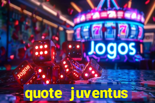 quote juventus milan risultato esatto