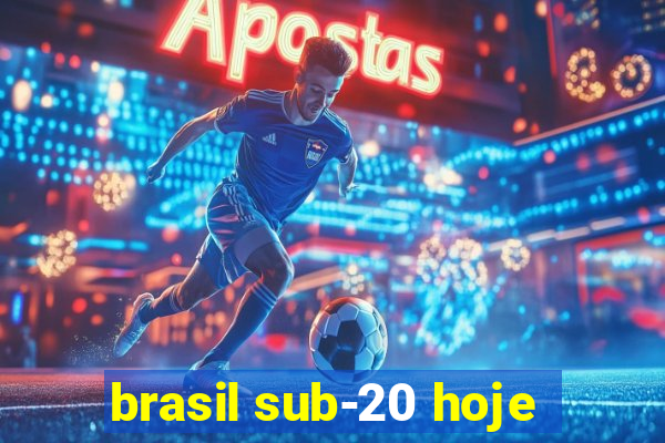 brasil sub-20 hoje