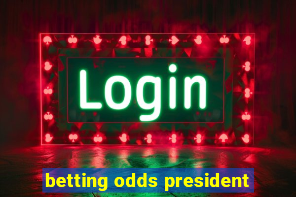 betting odds president