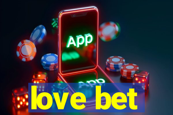 love bet