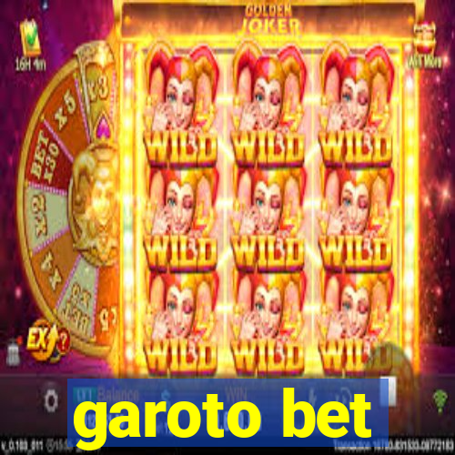 garoto bet