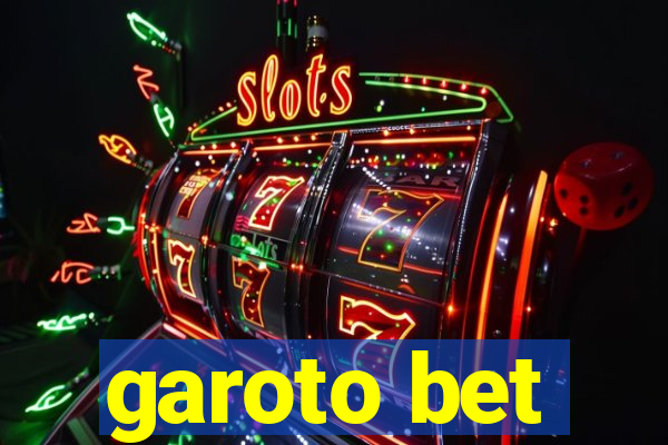 garoto bet