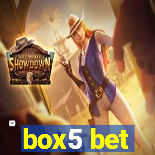 box5 bet