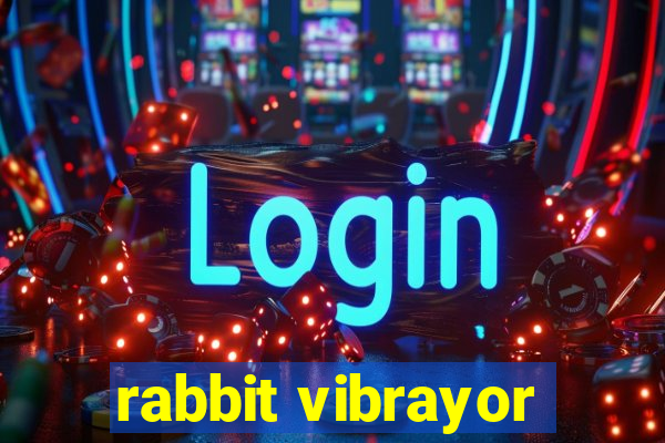 rabbit vibrayor