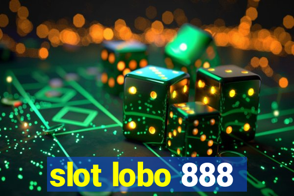 slot lobo 888